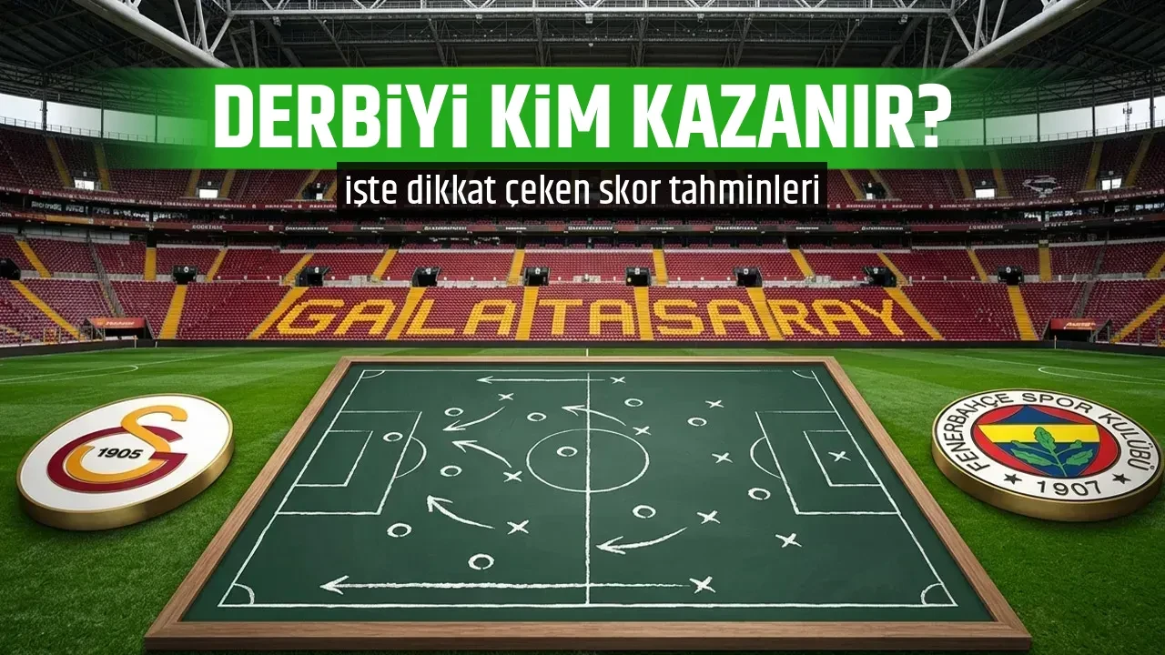 DERBİYİ KİM KAZANIR?