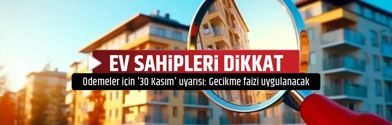 EV SAHİPLERİ DİKKAT 