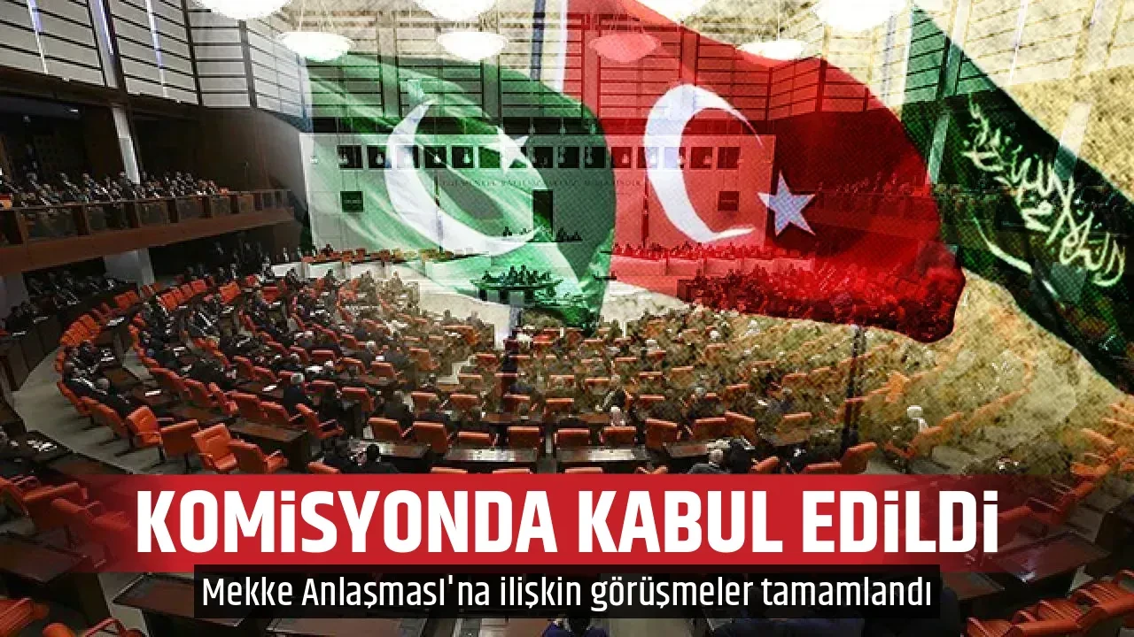 KOMİSYONDA KABUL EDİLDİ