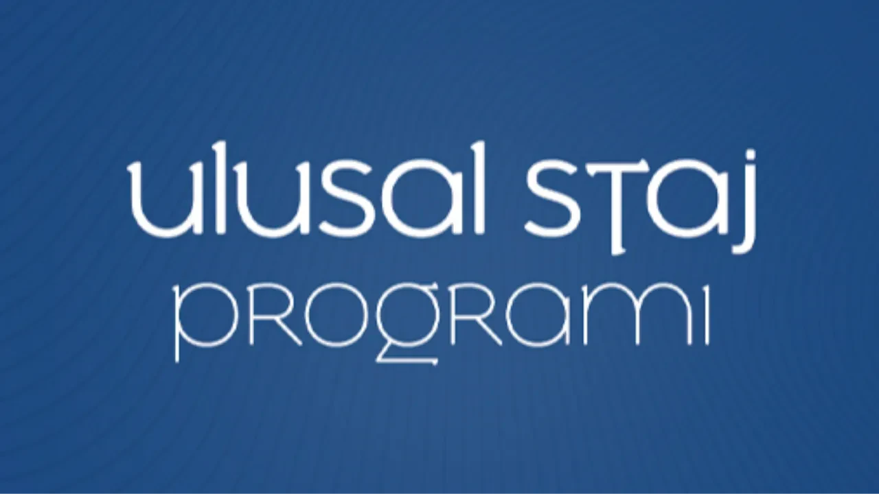 Ulusal Staj Programı son başvuru günü ne zaman? 2026 Ulusal Staj Programı başvuru tarihleri...