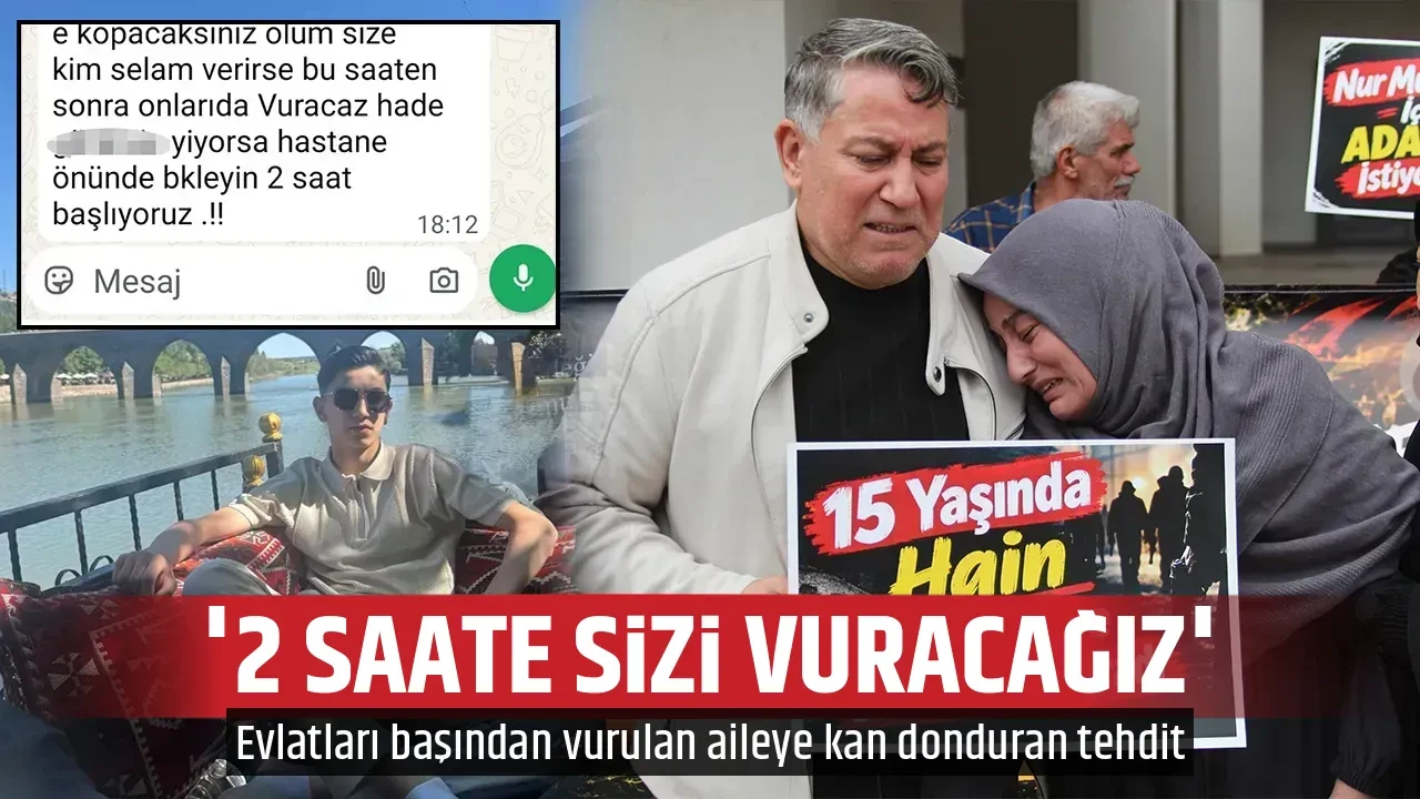 '2 SAATE SİZİ VURACAĞIZ'