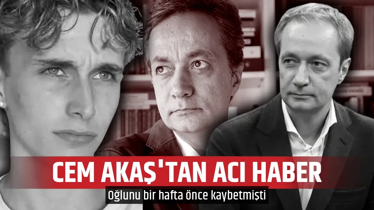 CEM AKAŞ'TAN ACI HABER