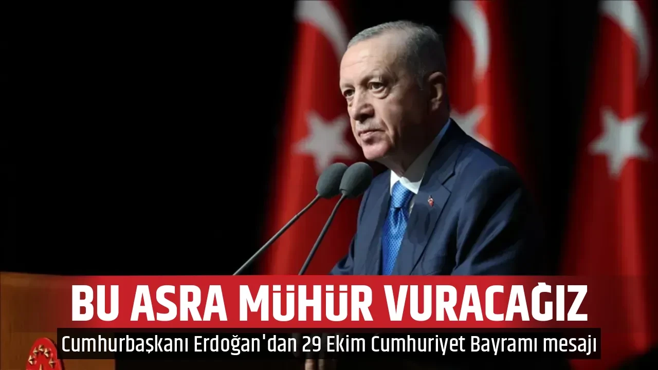 BU ASRA MÜHÜR VURACAĞIZ