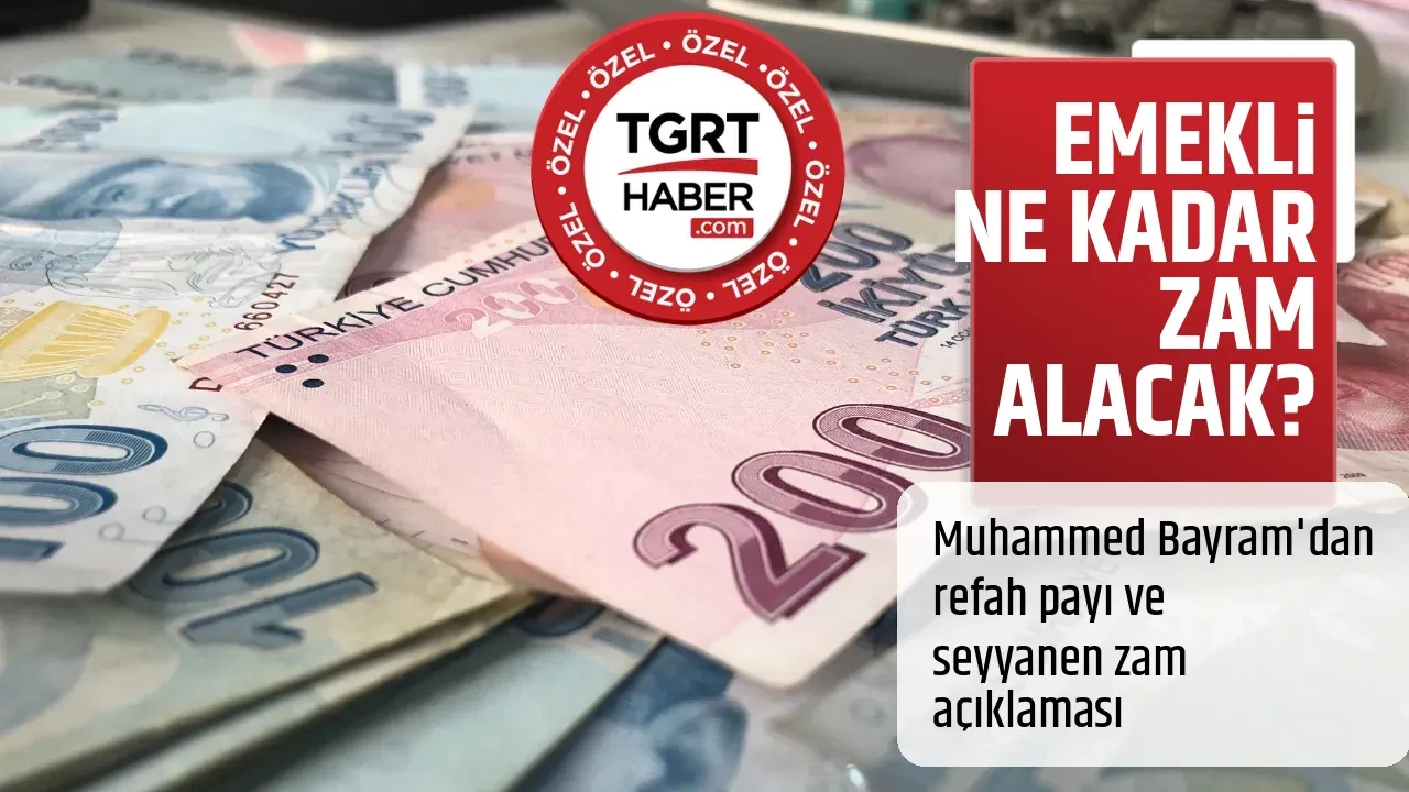 EMEKLİ NE KADAR ZAM ALACAK?