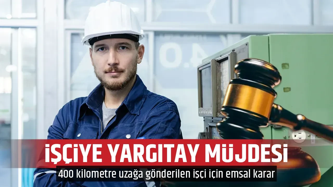 İŞÇİYE YARGITAY MÜJDESİ