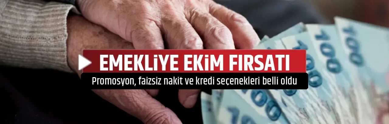 EMEKLİYE EKİM FIRSATI