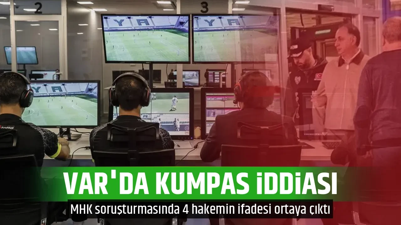 VAR'DA KUMPAS İDDİASI