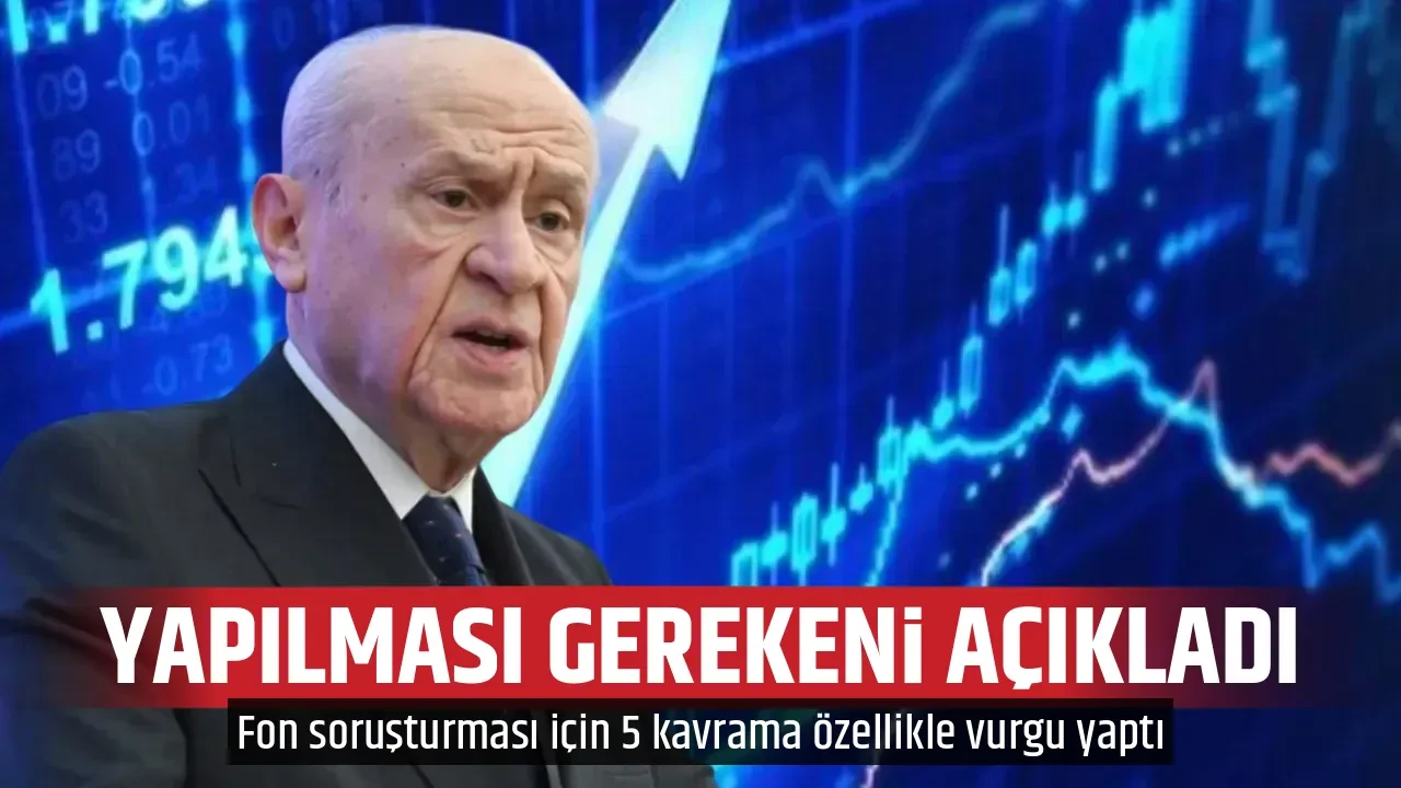 YAPILMASI GEREKENİ AÇIKLADI