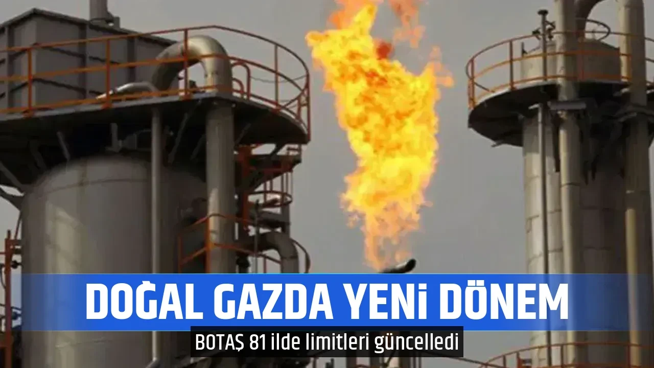 DOĞAL GAZDA YENİ DÖNEM