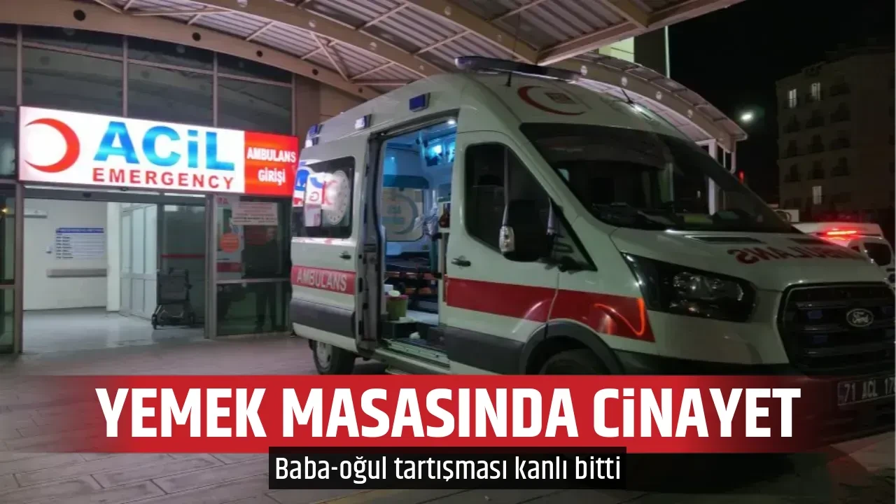 YEMEK MASASINDA CİNAYET