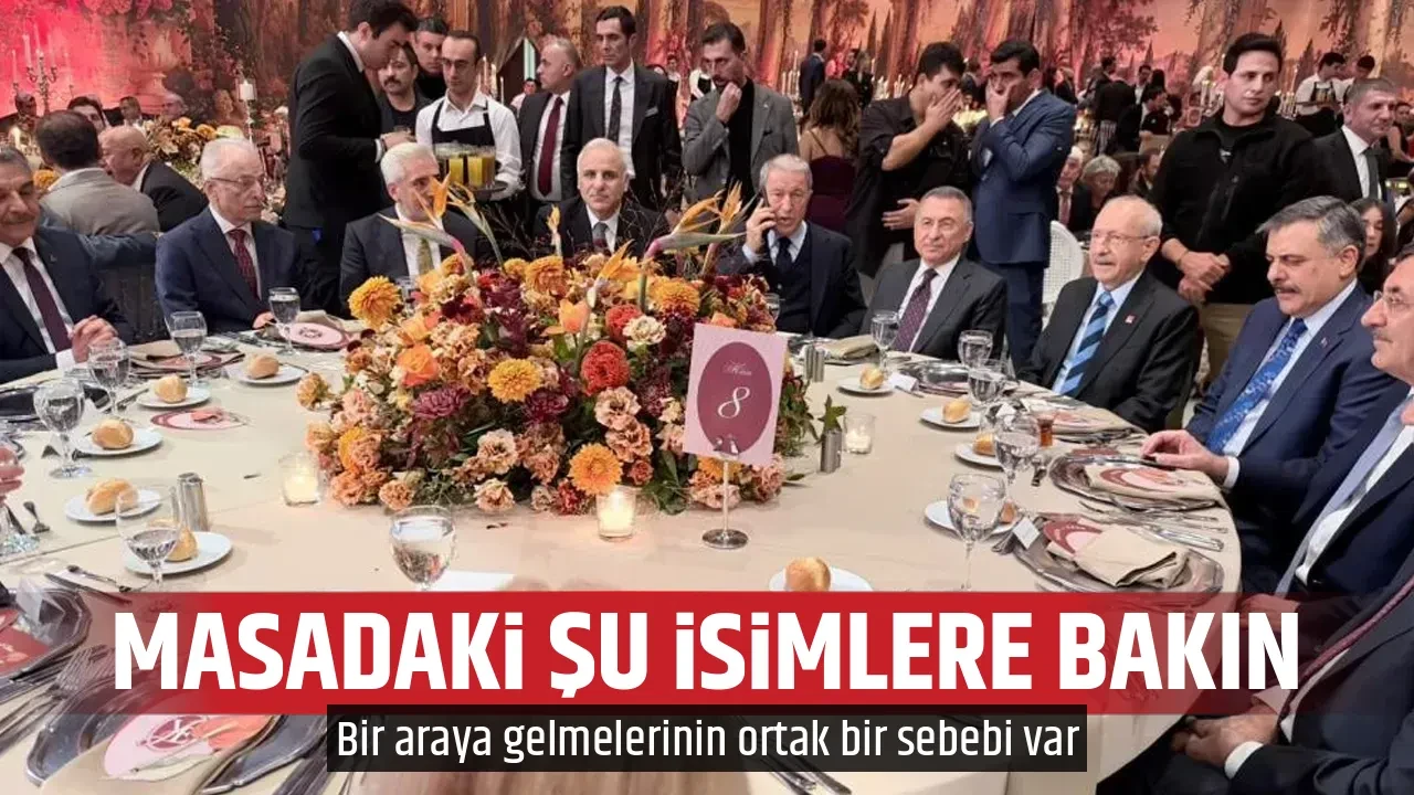 MASADAKİ ŞU İSİMLERE BAKIN