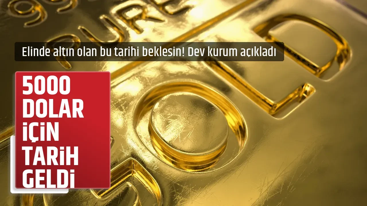 5000 DOLAR İÇİN TARİH GELDİ