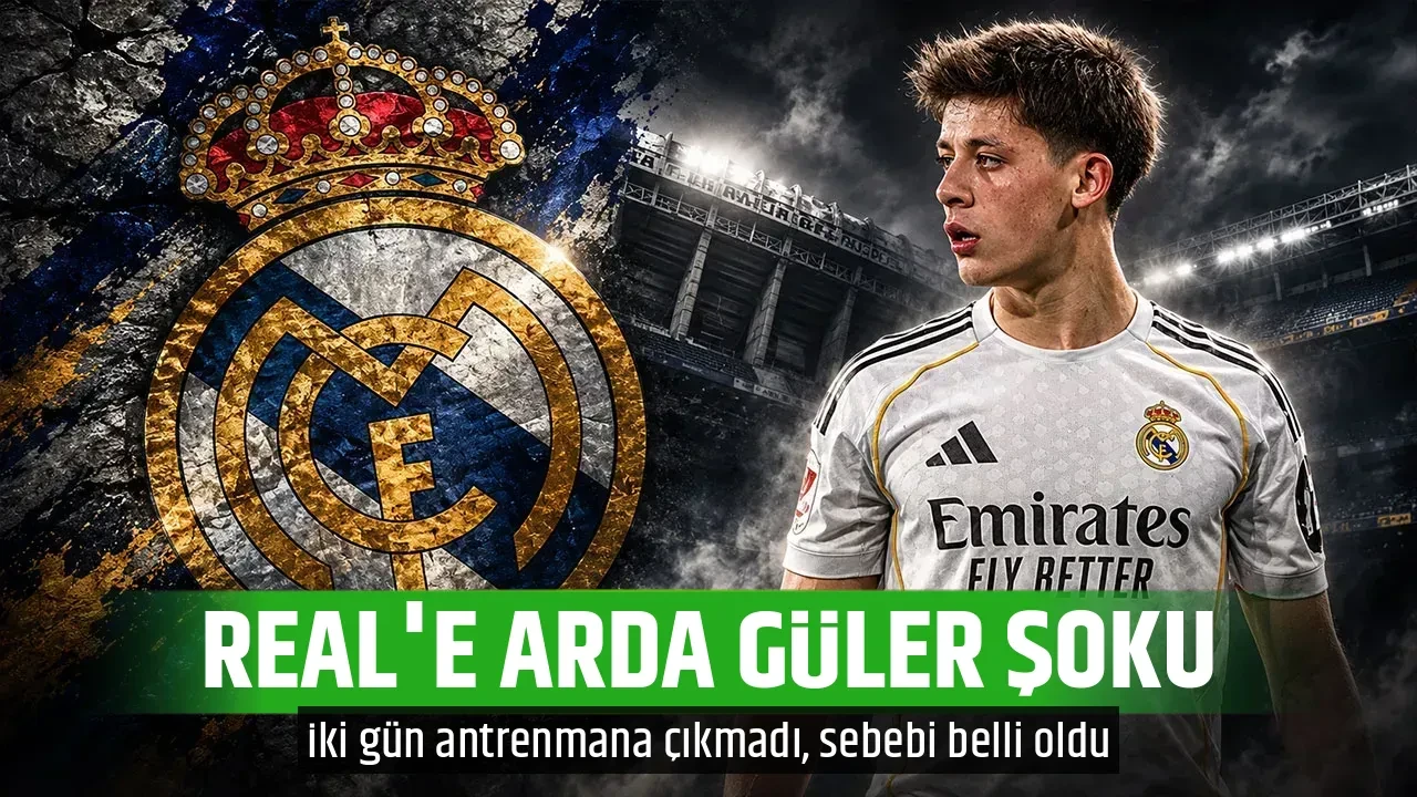 REAL'E ARDA GÜLER ŞOKU
