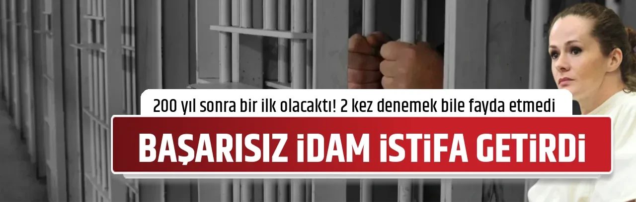 BAŞARISIZ İDAM İSTİFA GETİRDİ