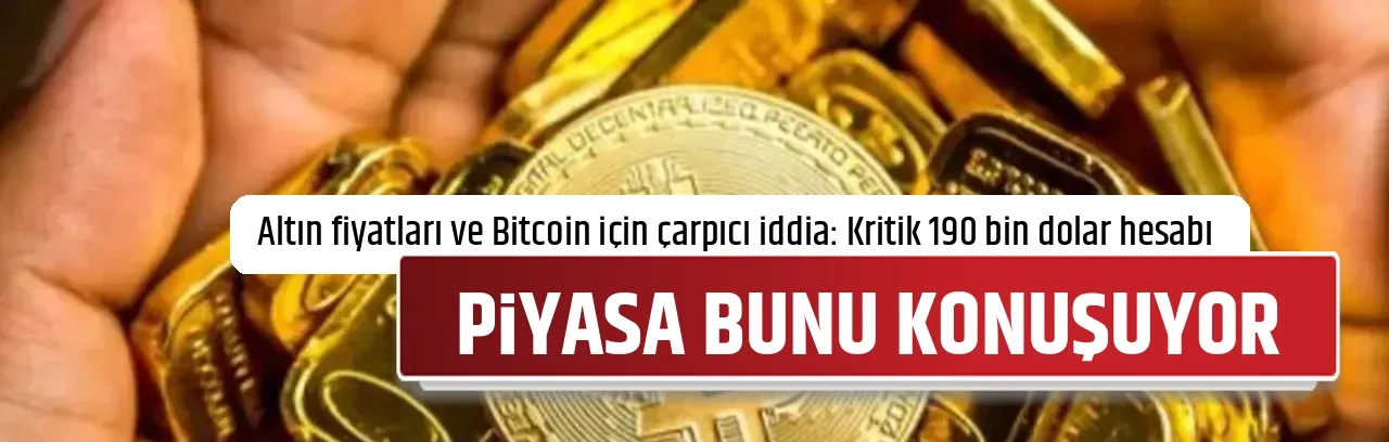 PİYASA BUNU KONUŞUYOR