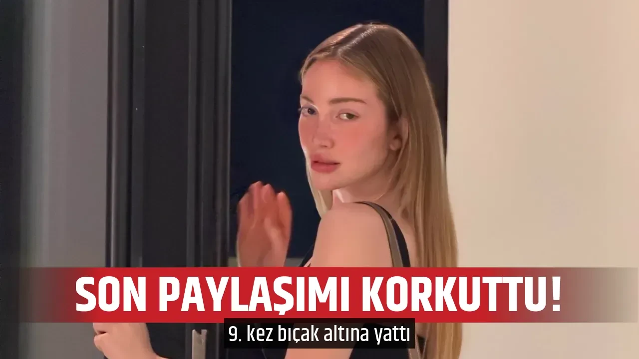 SON PAYLAŞIMI KORKUTTU!
