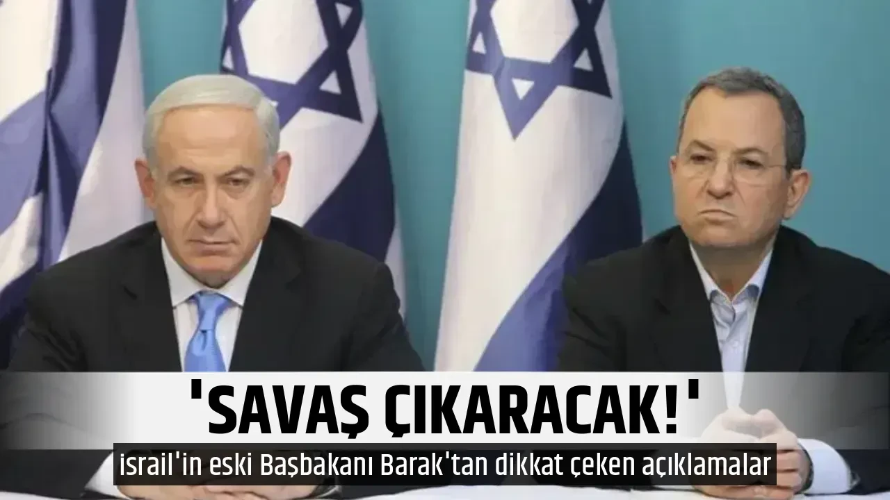 'SAVAŞ ÇIKARACAK!'
