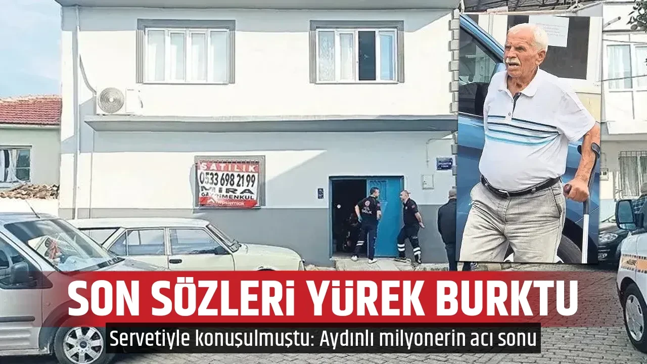 SON SÖZLERİ YÜREK BURKTU