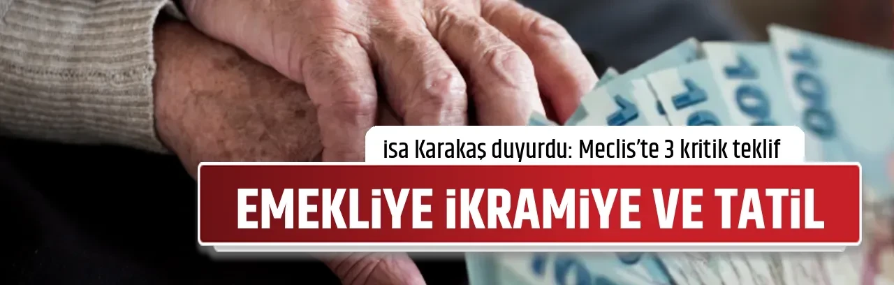 EMEKLİYE İKRAMİYE VE TATİL