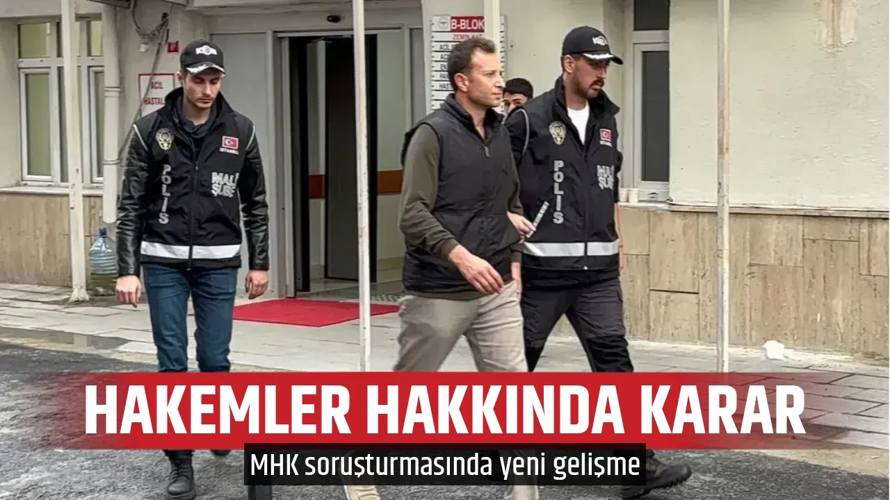 HAKEMLER HAKKINDA KARAR