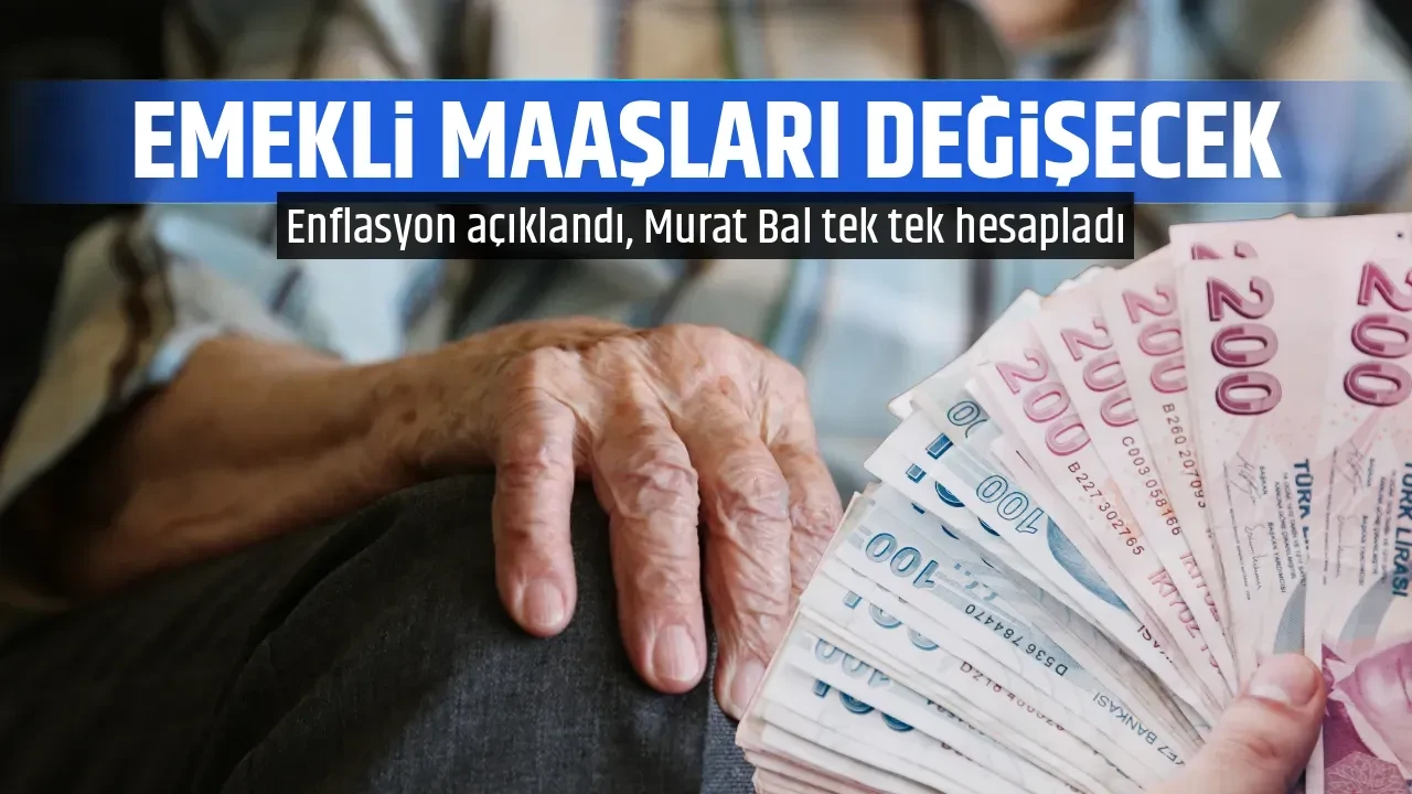 EMEKLİ MAAŞLARI DEĞİŞECEK