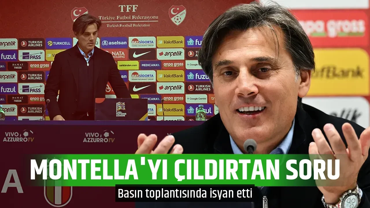 MONTELLA'YI ÇILDIRTAN SORU