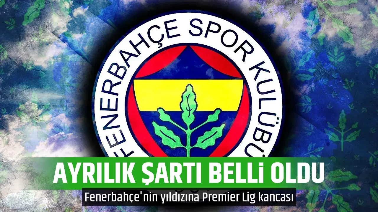 AYRILIK ŞARTI BELLİ OLDU