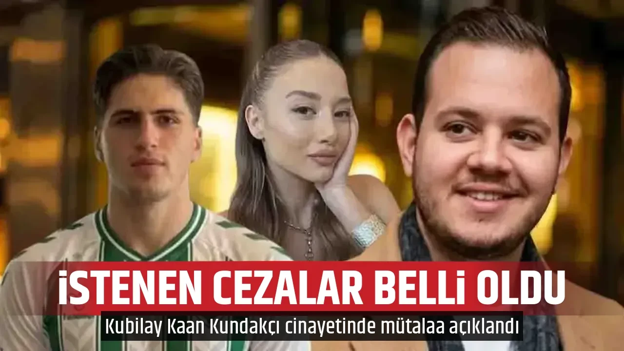 İSTENEN CEZALAR BELLİ OLDU