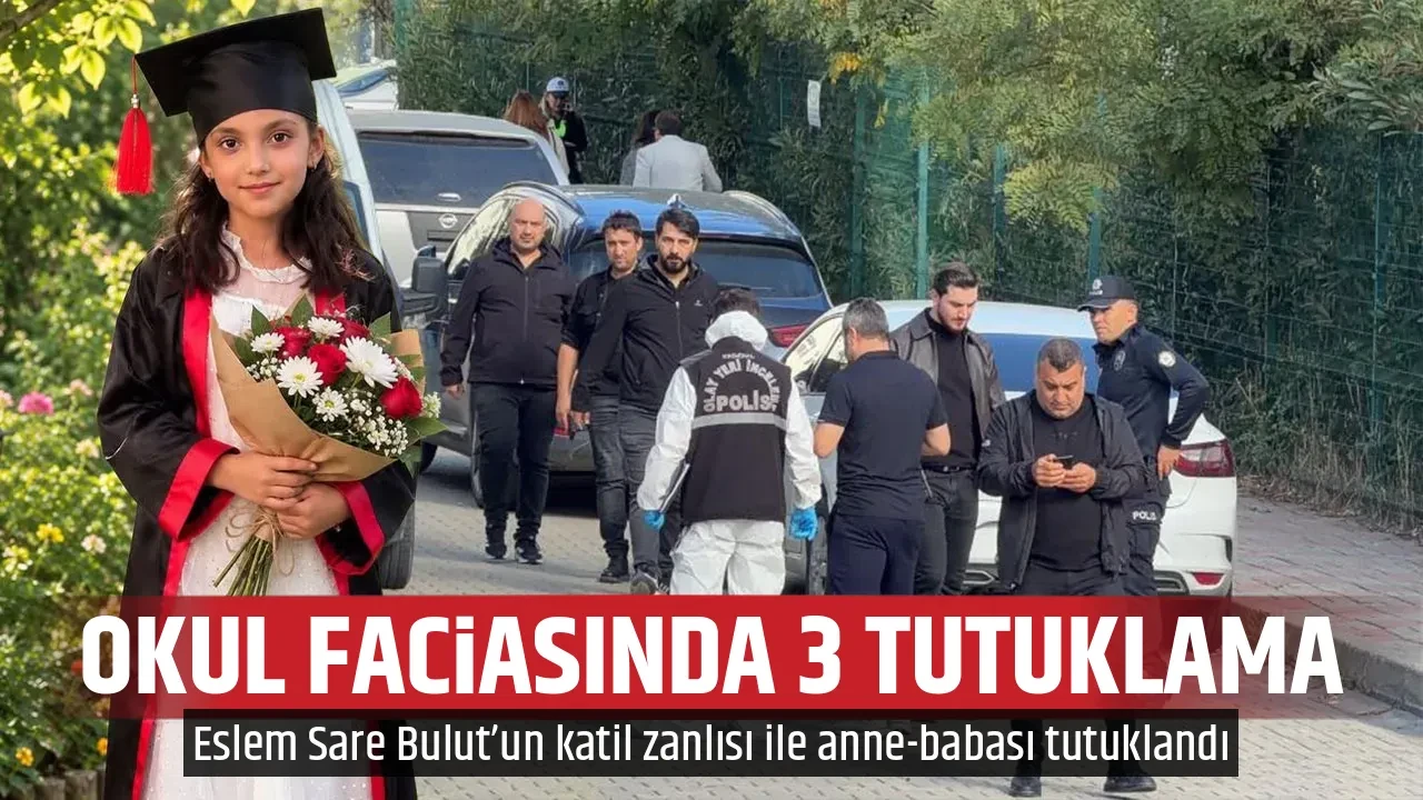 OKUL FACİASINDA 3 TUTUKLAMA