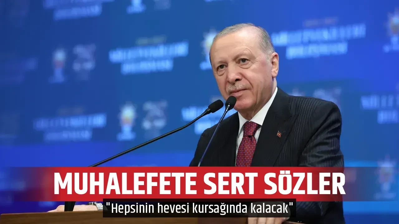 MUHALEFETE SERT SÖZLER