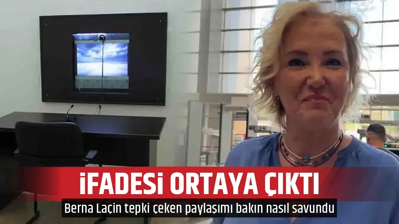 İFADESİ ORTAYA ÇIKTI