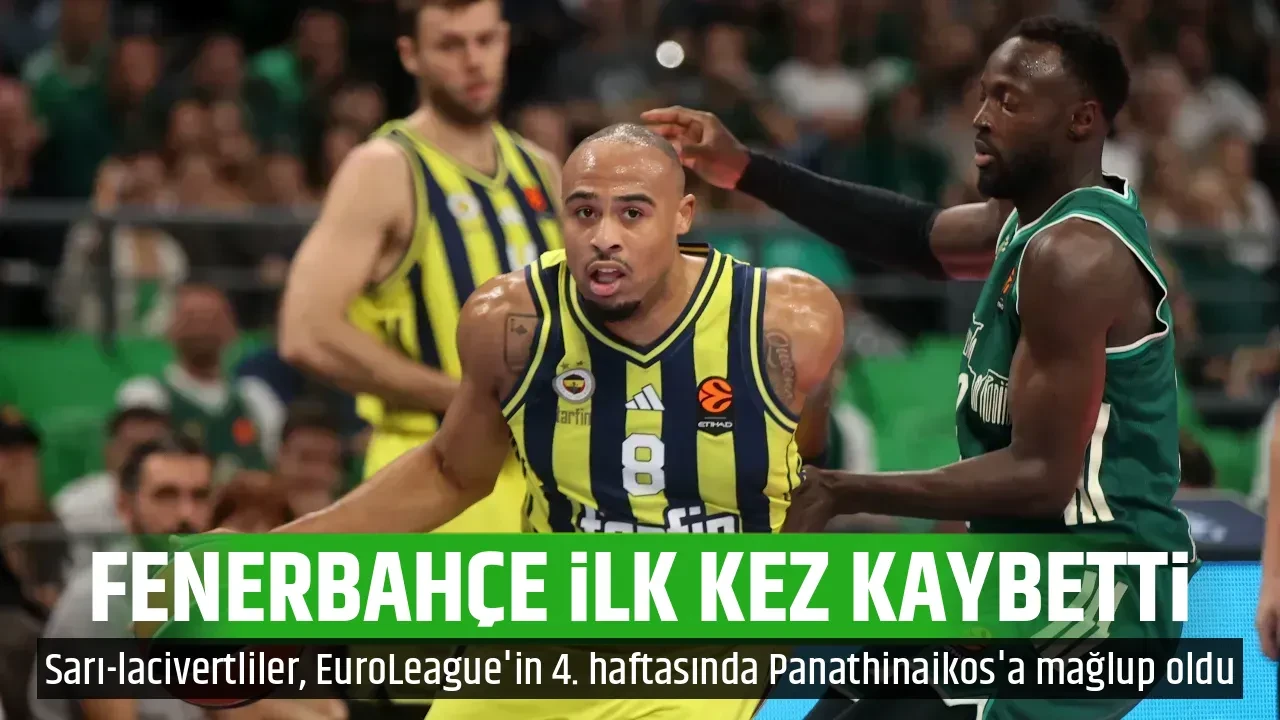 FENERBAHÇE İLK KEZ KAYBETTİ