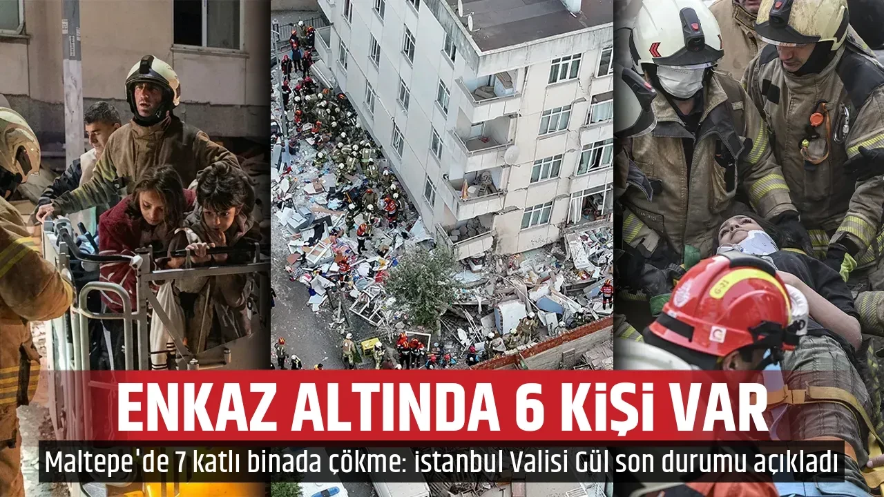 ENKAZ ALTINDA 6 KİŞİ VAR