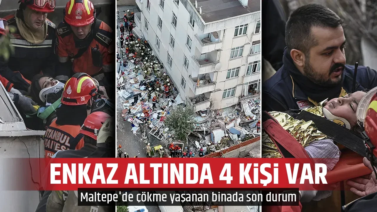 ENKAZ ALTINDA 4 KİŞİ VAR