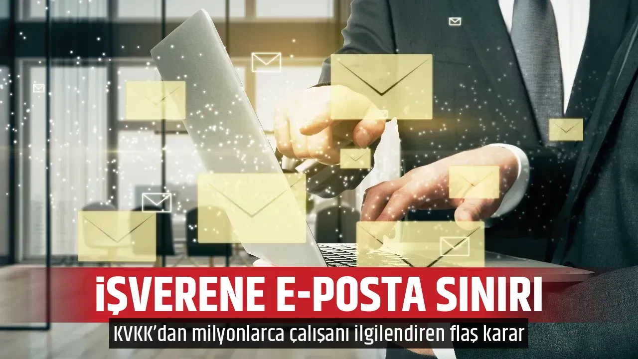 İŞVERENE E-POSTA SINIRI