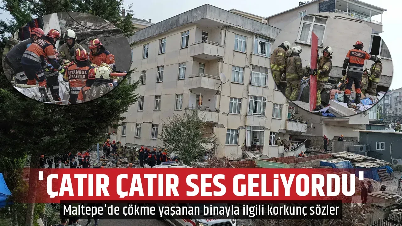 'ÇATIR ÇATIR SES GELİYORDU'