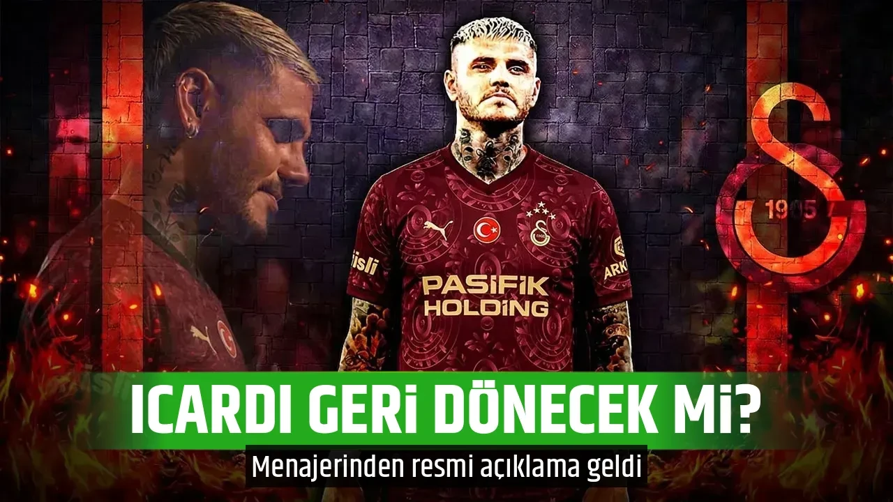ICARDI GERİ DÖNECEK Mİ?