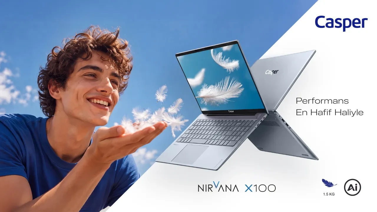 Casper Nirvana X100, 15,6 inç ekranı 1,5 kg hafiflikle buluşturuyor