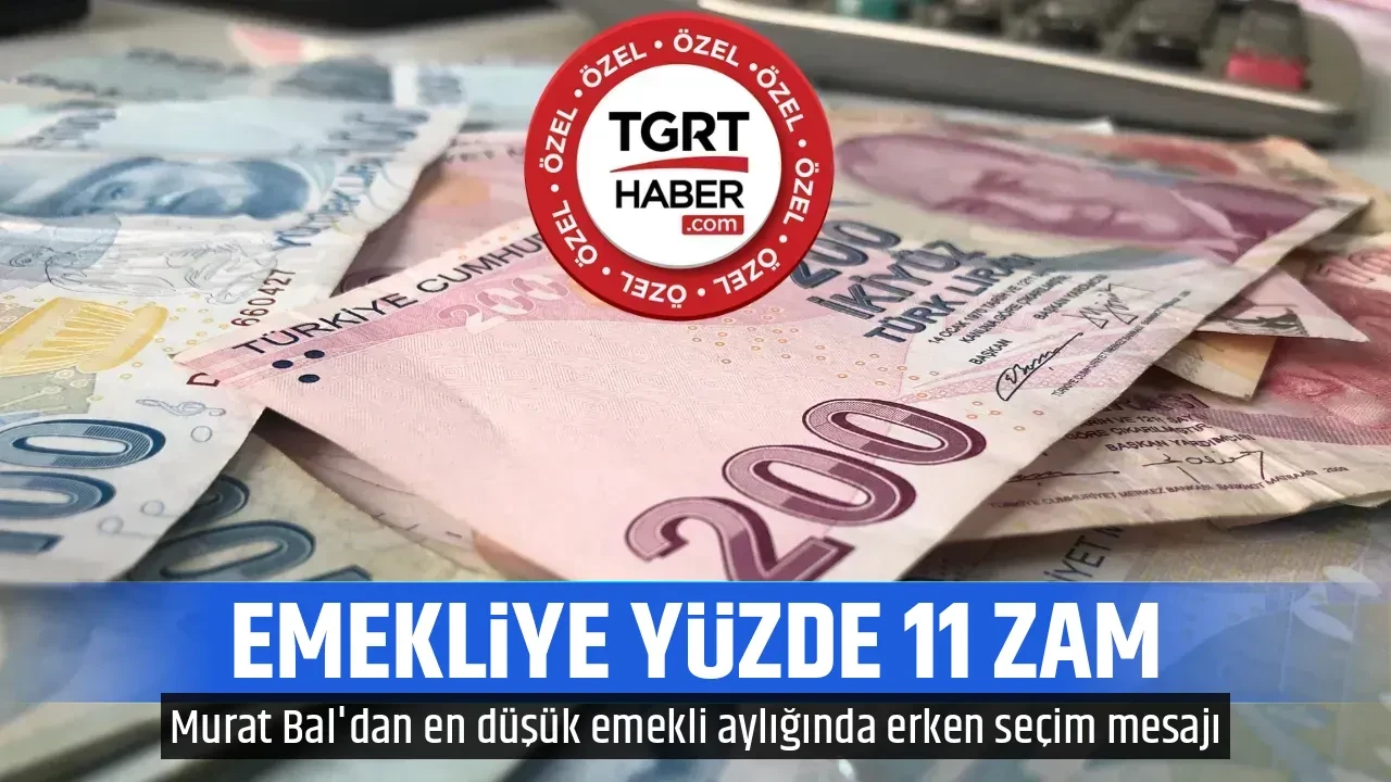 EMEKLİYE YÜZDE 11 ZAM