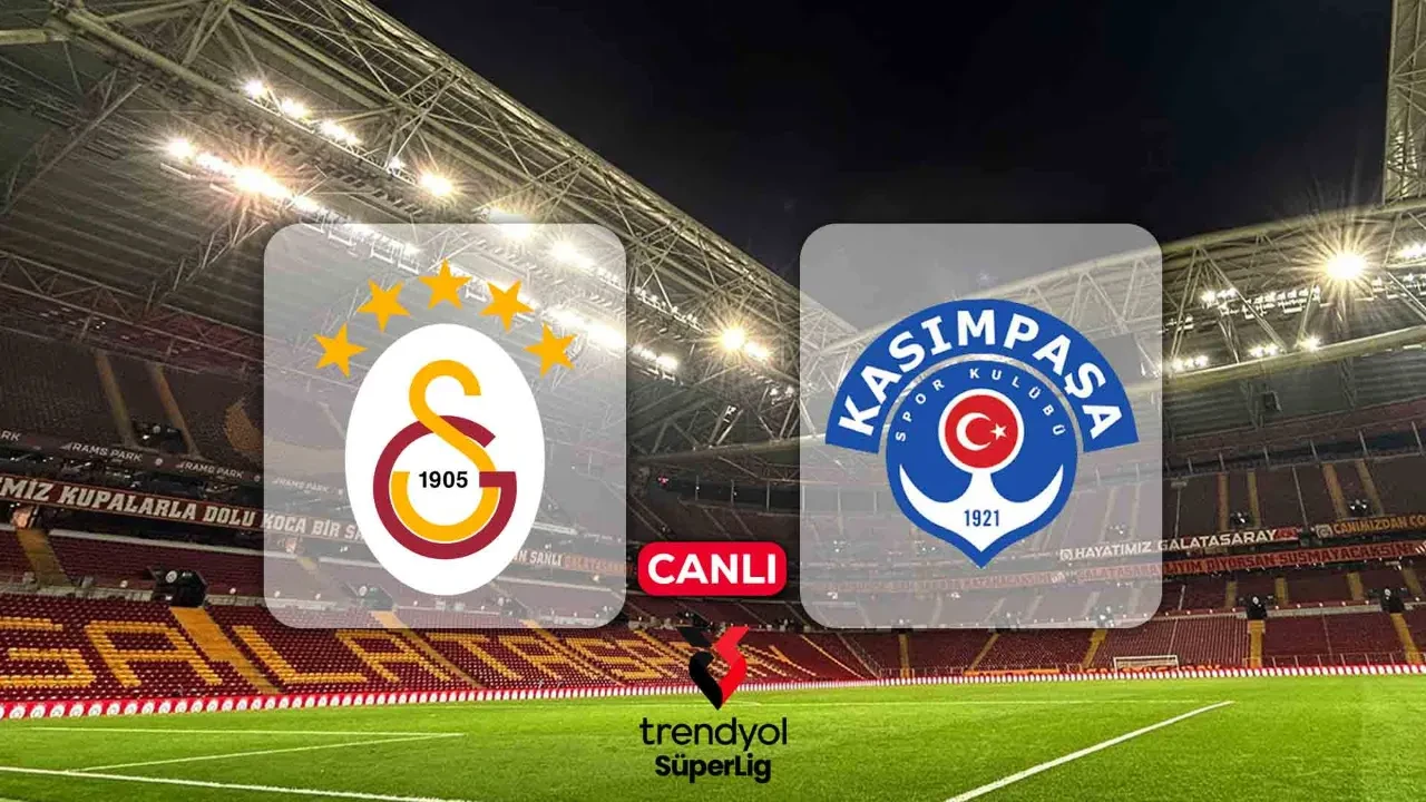 Galatasaray Kasımpaşa CANLI nereden izlenir? Canlı maç başlamak üzere