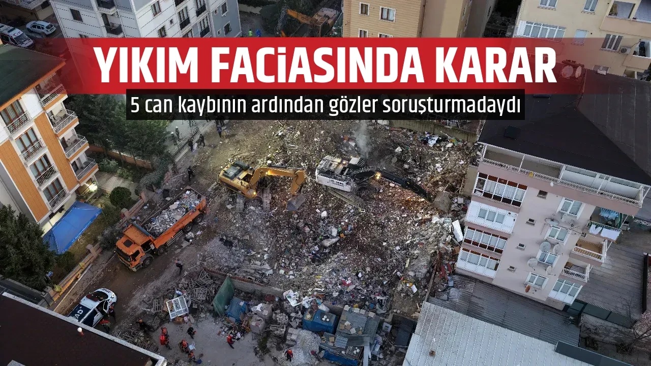 YIKIM FACİASINDA KARAR