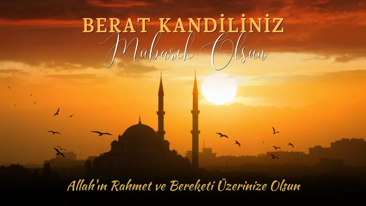 Berat Kandili mesajları resimli, dualı 2026! Kurumsal, anneye, babaya, aileye gönderilecek Berat Kandili sözleri
