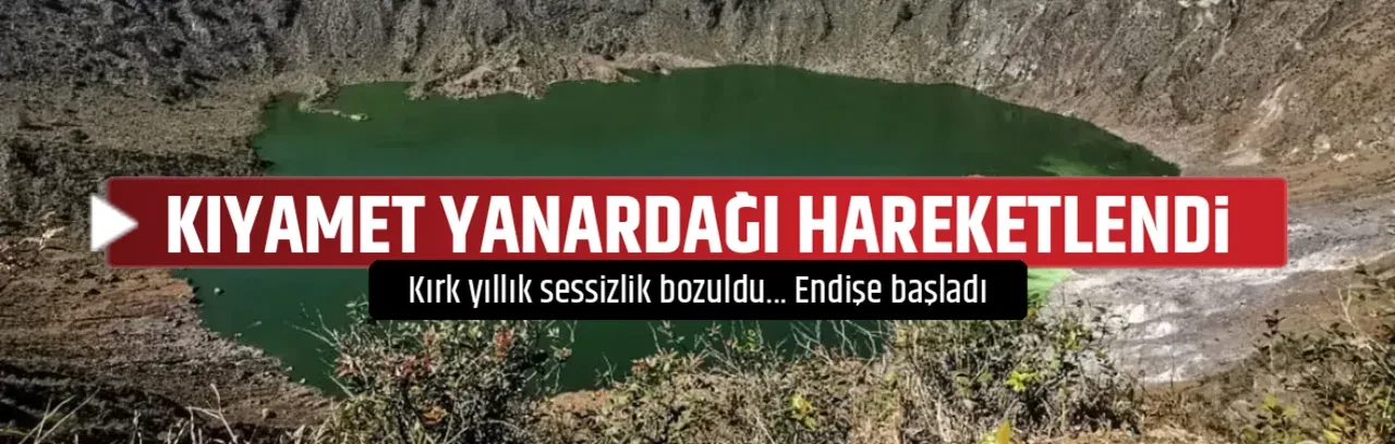 KIYAMET YANARDAĞI HAREKETLENDİ