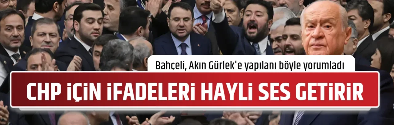 CHP İÇİN İFADELERİ HAYLİ SES GETİRİR