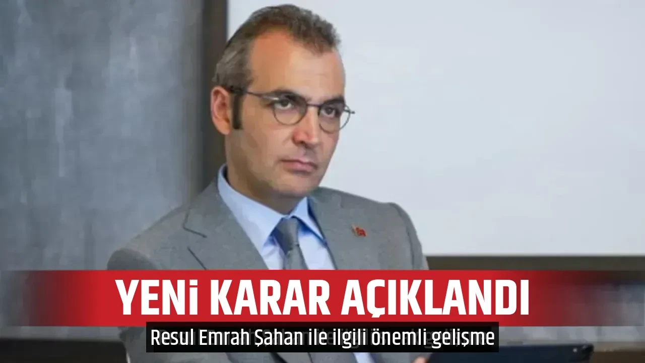 YENİ KARAR AÇIKLANDI