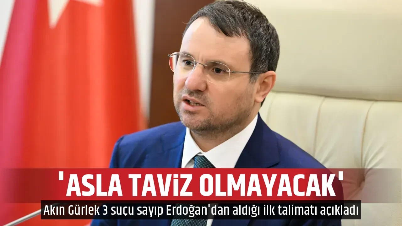 'ASLA TAVİZ OLMAYACAK'
