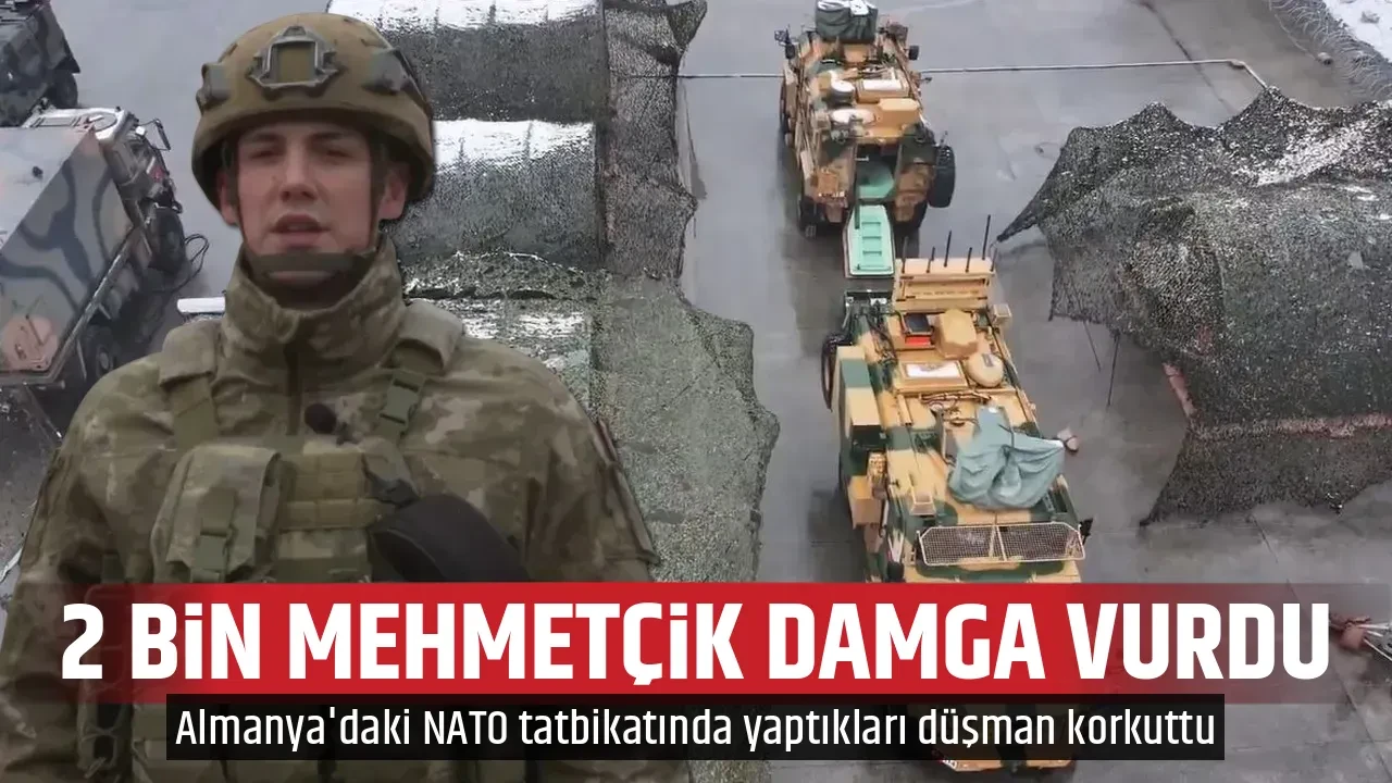 2 BİN MEHMETÇİK DAMGA VURDU