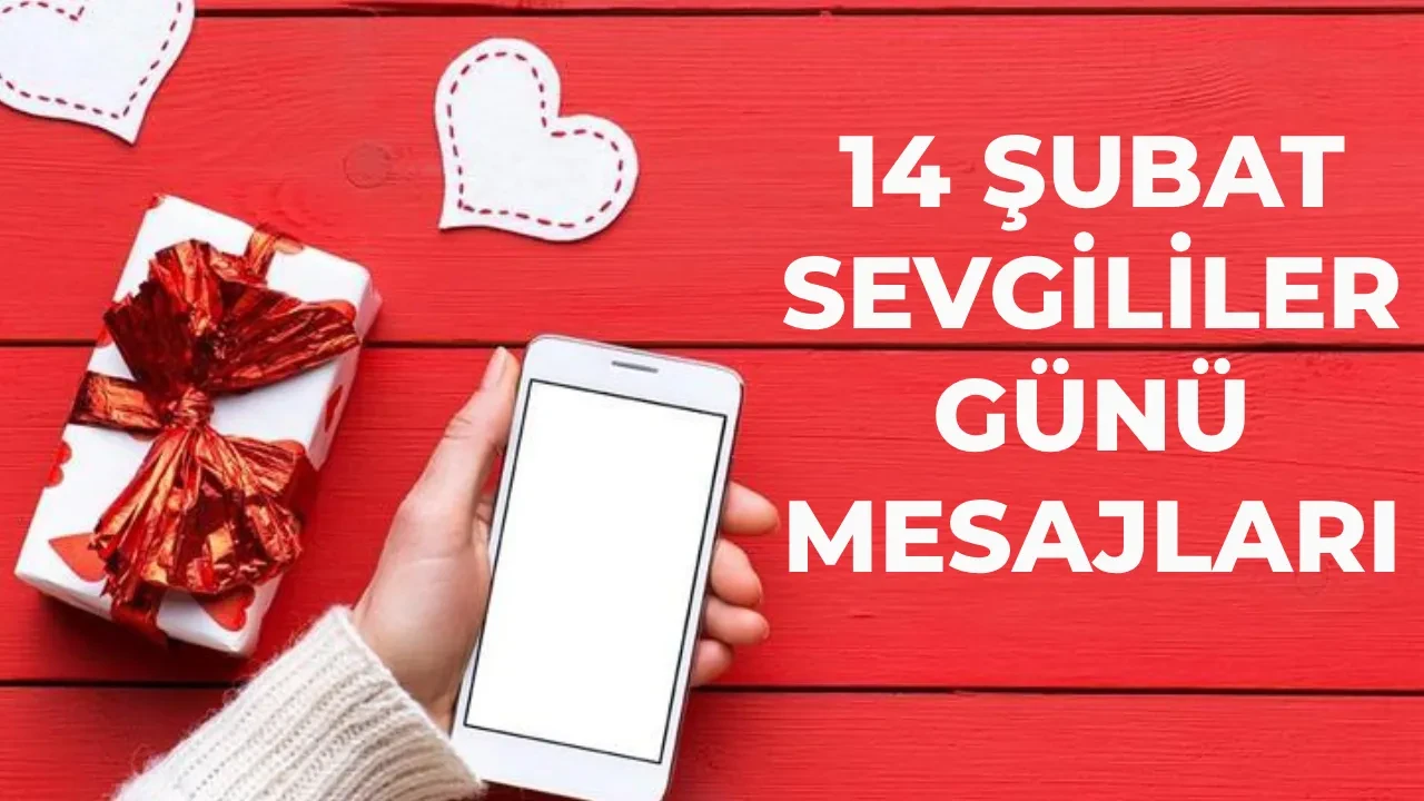 Eşe 14 Şubat Sevgililer Günü Mesajları 2026! Evli, nişanlı, kız ve erkek arkadaş 14 Şubat mesajları ve sözleri