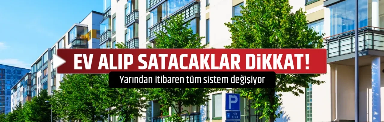 EV ALIP SATACAKLAR DİKKAT!