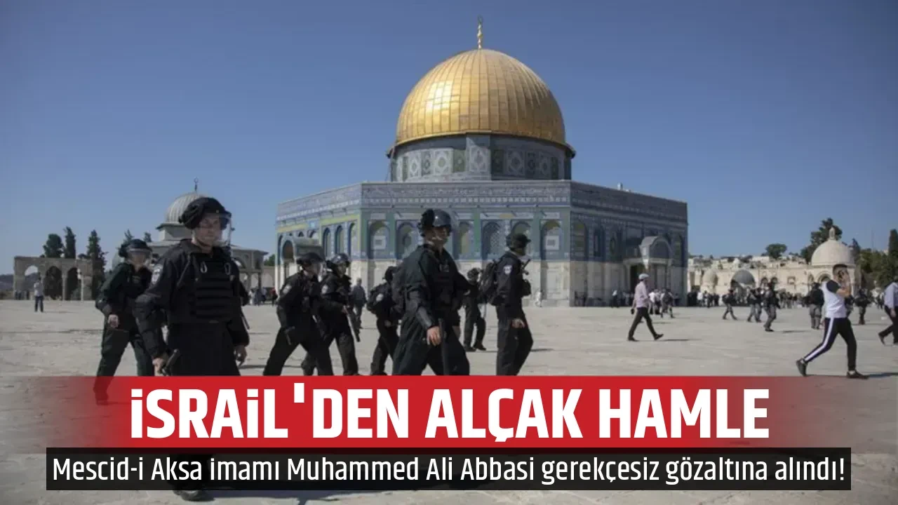 İSRAİL'DEN ALÇAK HAMLE